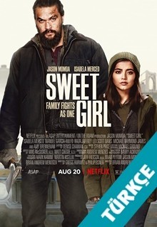 Sweet girl (2021) Screenshots