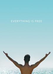 everything-is-free-2017-rus