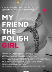 my-friend-the-polish-girl-2018-rus