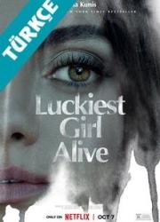 luckiest-girl-alive-2022