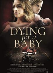 dying-for-a-baby-2019-rus
