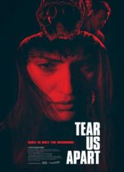 tear-us-apart-2019-rus