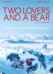 two-lovers-and-a-bear-2016-rus