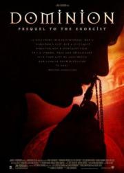 dominion-prequel-to-the-exorcist-2005-rus