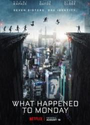 what-happened-to-monday-2017