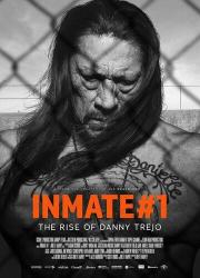 inmate-1-the-rise-of-danny-trejo-2019-rus