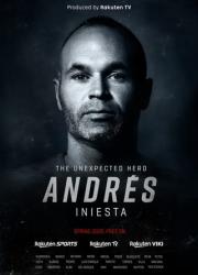 andres-iniesta-the-unexpected-hero-2020-rus