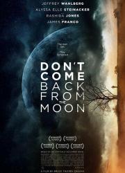 don-t-come-back-from-the-moon-2017-rus