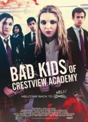 bad-kids-of-crestview-academy-2017-rus