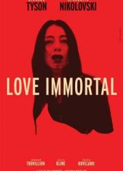love-immortal-2019-rus