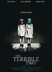 the-terrible-two-2018-rus