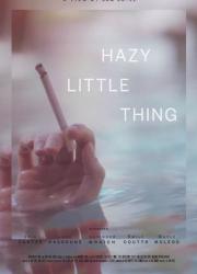 hazy-little-thing-2020-rus