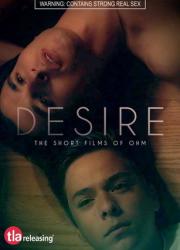 desire-the-short-films-of-ohm-2019-rus