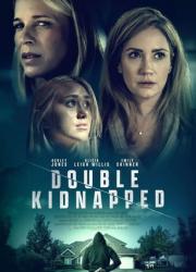 double-kidnapped-2021-rus