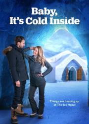 baby-it-s-cold-inside-2021-rus