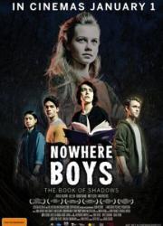 nowhere-boys-the-book-of-shadows-2016-rus