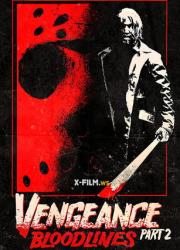 friday-the-13th-vengeance-2-bloodlines-2022-rus