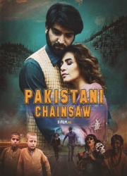pakistani-chainsaw-a-love-story-2021-rus