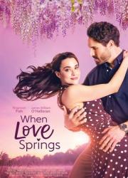 when-love-springs-2023-rus