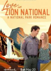 love-in-zion-national-a-national-park-romance-2023-rus