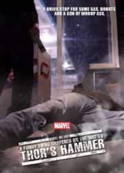 Marvel One Shoot: Thor's Hammer-ə gedən yolda gülməli bir hadisə baş verdi (2011)