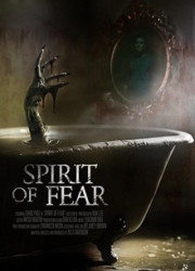 Spirit Of Fear (2023)