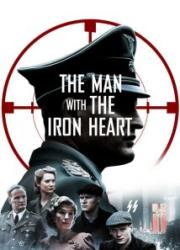 the-man-with-the-iron-heart-2017