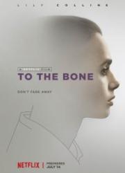 to-the-bone-2017-copy