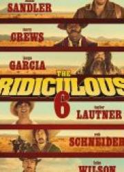 the-ridiculous-6-single-part-2015