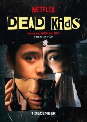 dead-kids-2019-rus