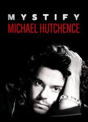 mystify-michael-hutchence-2019-rus