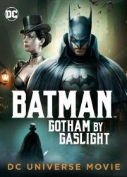 batman-gotham-by-gaslight-2018-rus