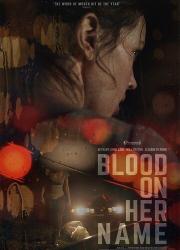 blood-on-her-name-2019-rus