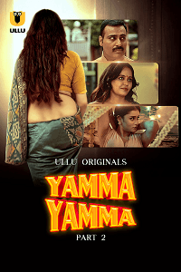 [18+] Yamma Yamma (2025) S01 Part 2 Hindi ULLU Originals Complete Series 720p | 1080